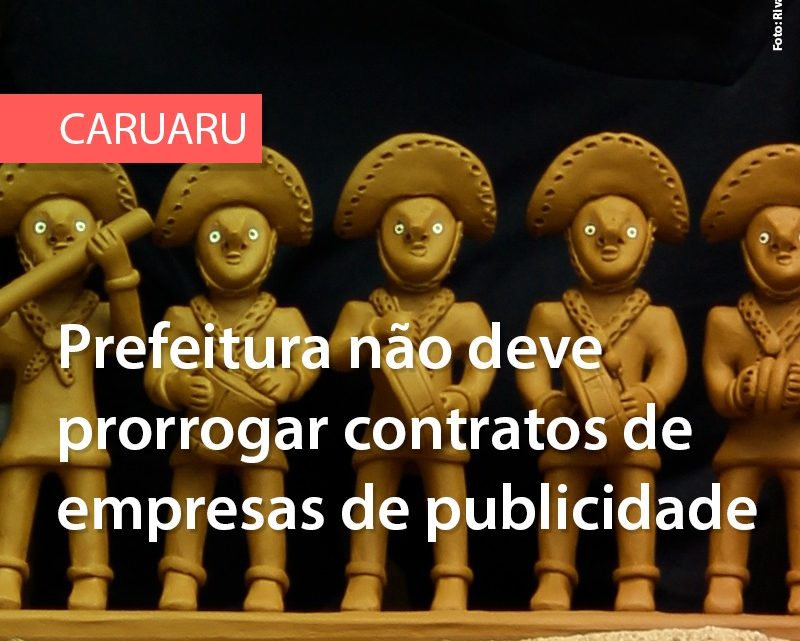 MPPE recomenda que Prefeitura de Caruaru evite prorrogação de contrato com empresas de publicidade