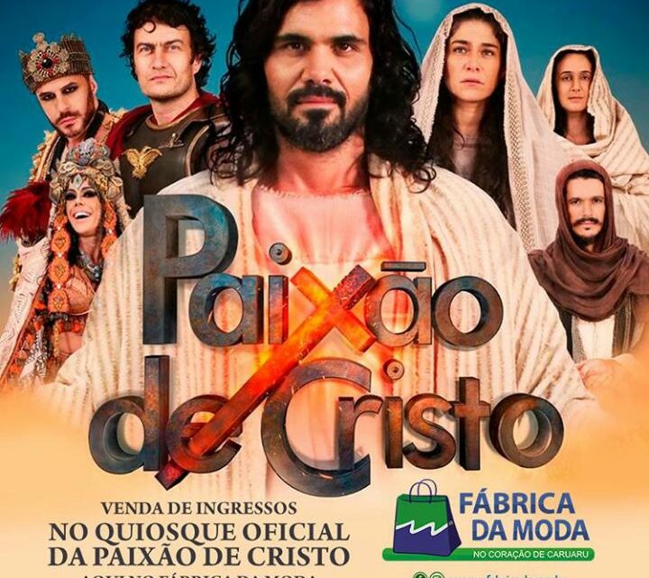 Paixão de Cristo: Fábrica da Moda é um dos pontos de vendas de ingressos