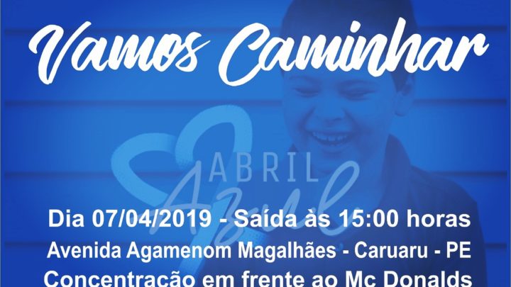 Abril Azul: Caminhada em Caruaru neste domingo (7)