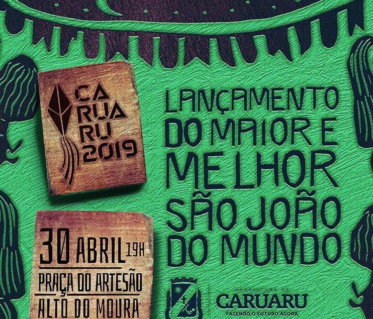 São João de Caruaru 2019 será lançado nesta terça-feira (30) São João de Caruaru 2019 será lançado nesta terça-feira (30)