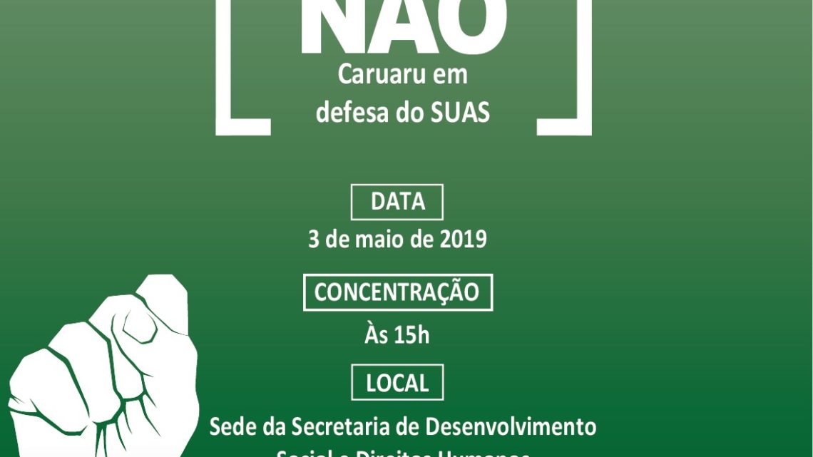 Ato em favor do repasse do Suas nesta sexta (3) em Caruaru Ato em favor do repasse do Suas nesta sexta (3) em Caruaru