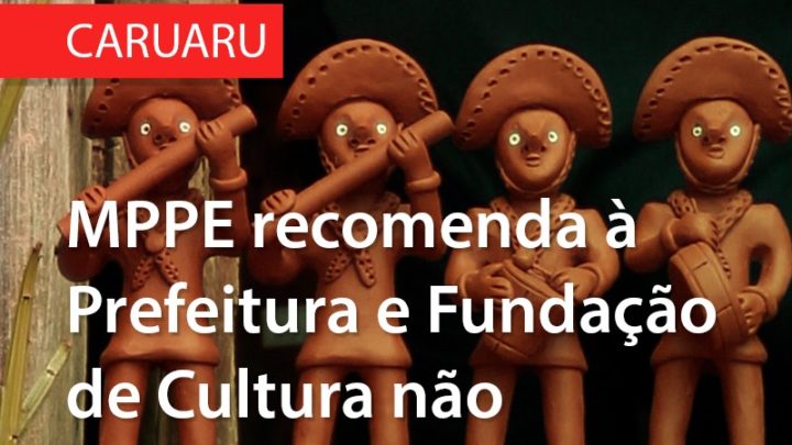 MPPE recomenda à Fundação de Cultura não homologar licitação e prefeitura emite nota
