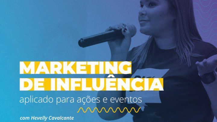 Oficina sobre Marketing de Influência abre inscrições