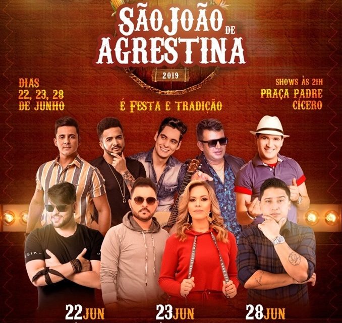 Confira a programação do São João de Agrestina 2019