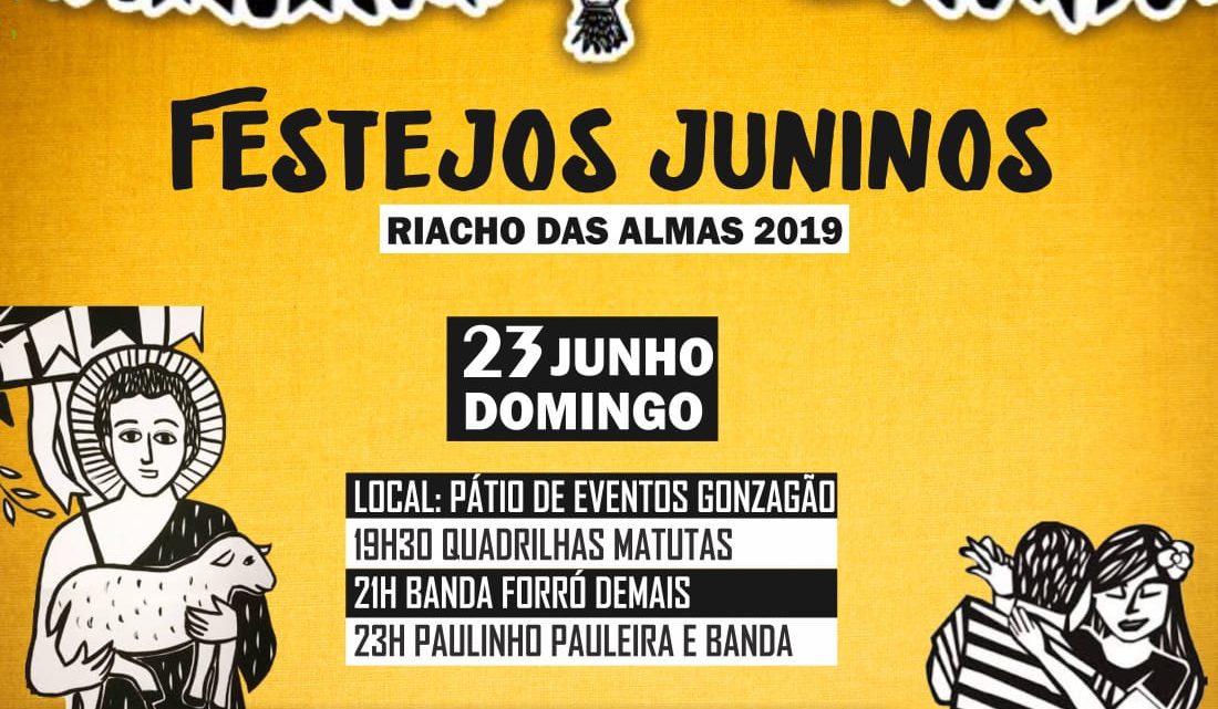 Confira a programação do São João de Riacho das Almas Confira a programação do São João de Riacho das Almas