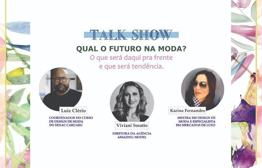 Desfiles e talk show gratuitos no Senac Caruaru nesta quinta (4) Desfiles e talk show gratuitos no Senac Caruaru nesta quinta (4)