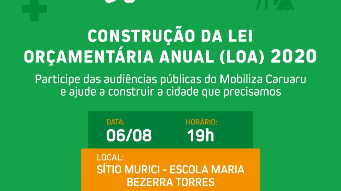 Prefeitura de Caruaru realiza primeira audiência pública para elaboração da LOA 2020