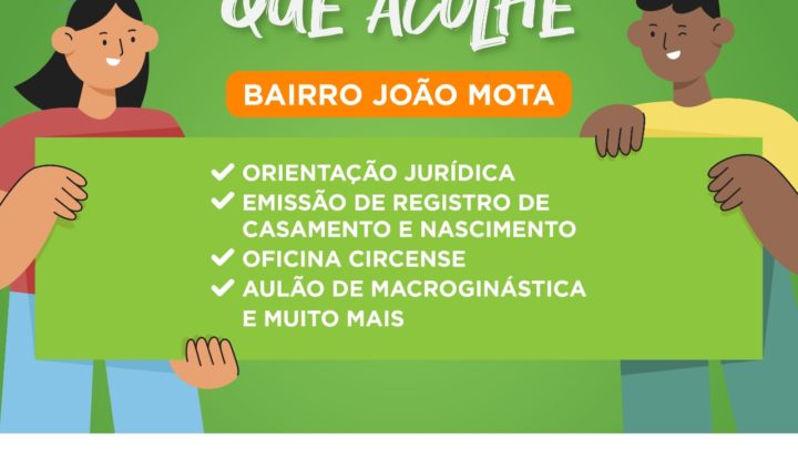 Projeto “Caruaru que Acolhe” oferece serviços e atendimentos gratuitos no bairro João Mota nesta sexta (13)