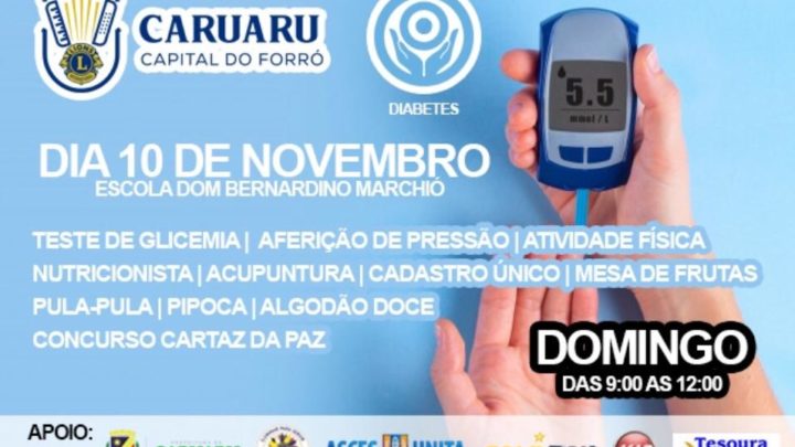 Dia ‘D’ de Conscientização sobre o Diabetes será realizado pelo Lions Clube Caruaru Capital do Forró neste domingo (10)