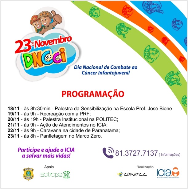 Icia realiza semana do Dia Nacional de Combate ao Câncer Infantojuvenil Icia realiza semana do Dia Nacional de Combate ao Câncer Infantojuvenil