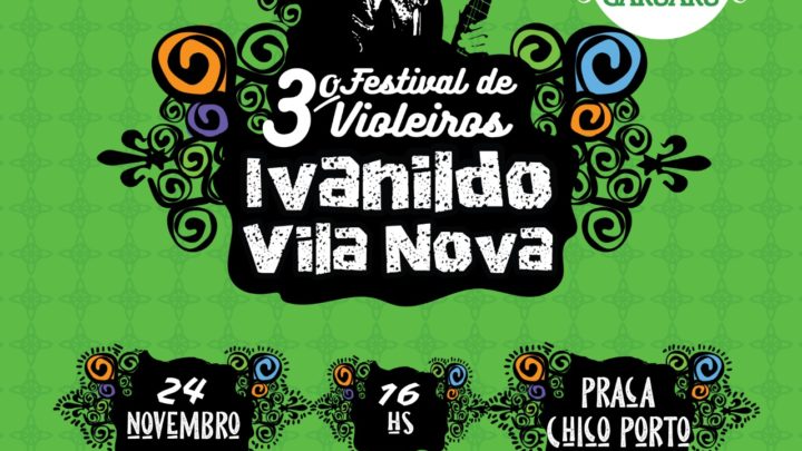 3° Festival de Violeiros Ivanildo Vila Nova em Caruaru neste domingo (24)