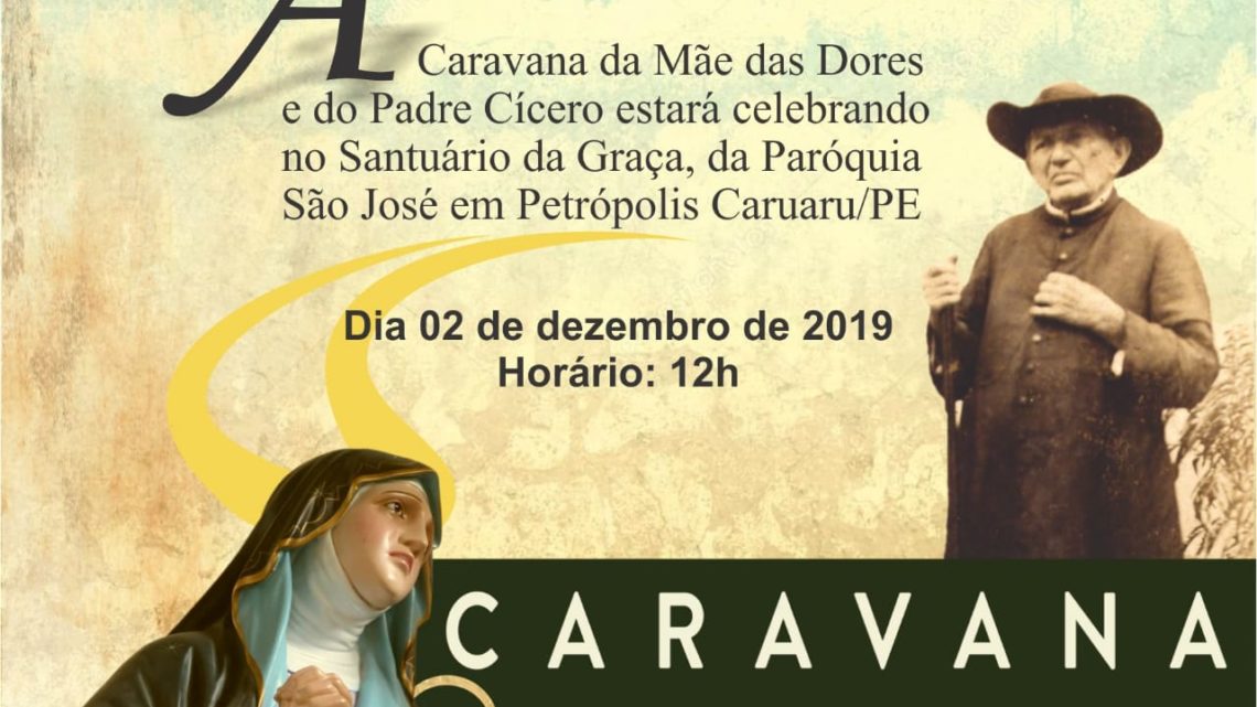 Caruaru recebe Imagem peregrina de Nossa Senhora das Dores do Juazeiro do Norte nesta segunda (2)