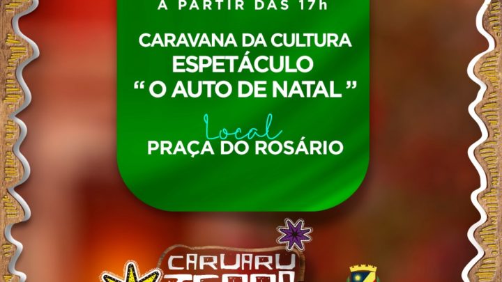 Caravanas da Cultura” começam neste domingo (8) e descentralizam programação do ciclo natalino em Caruaru