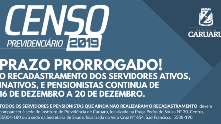 Prefeitura de Caruaru prorroga censo previdenciário com servidores ativos efetivos, aposentados e pensionistas
