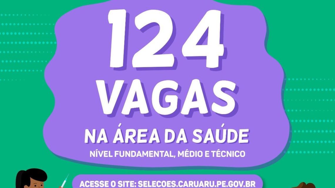 Lançado processo seletivo com 124 vagas para Secretaria de Saúde de Caruaru Lançado processo seletivo com 124 vagas para Secretaria de Saúde de Caruaru