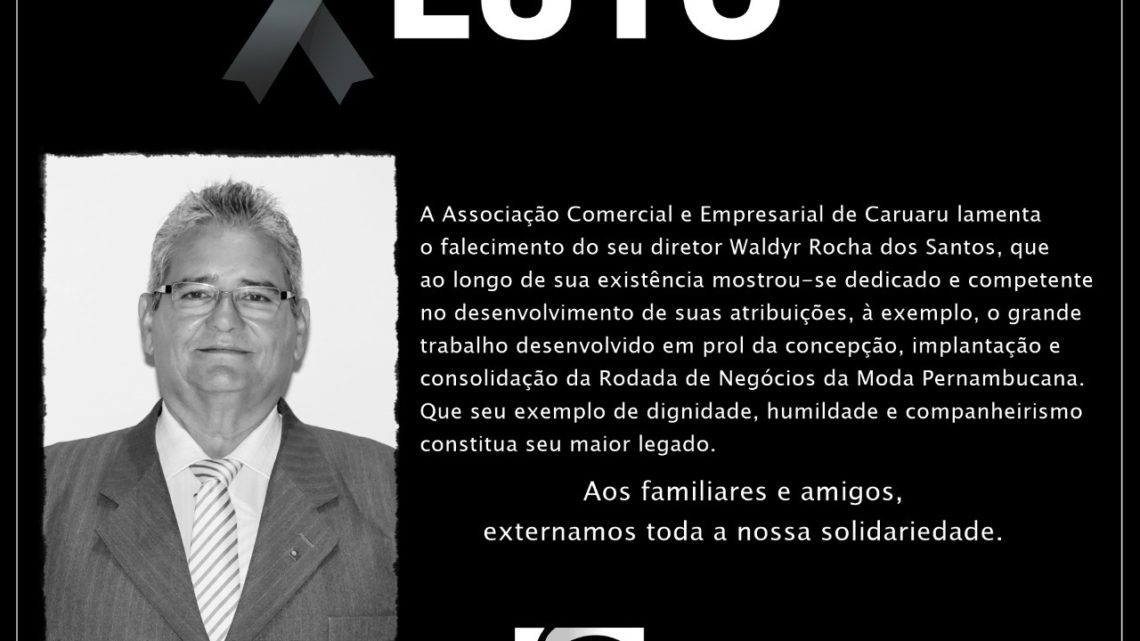 Morre Waldyr Rocha diretor da ACIC Morre Waldyr Rocha diretor da ACIC