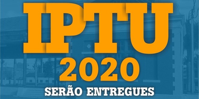 Secretaria da Fazenda de Caruaru iniciará a entrega dos carnês do IPTU 2020