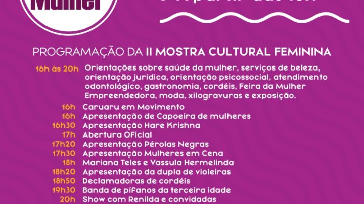 Dia Internacional da Mulher terá atrações culturais, atendimentos de cidadania e saúde em Caruaru neste domingo (8)
