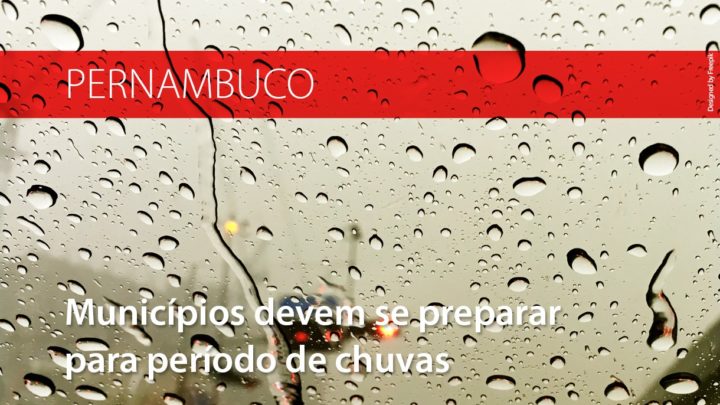 Municípios devem se preparar para período de chuvas
