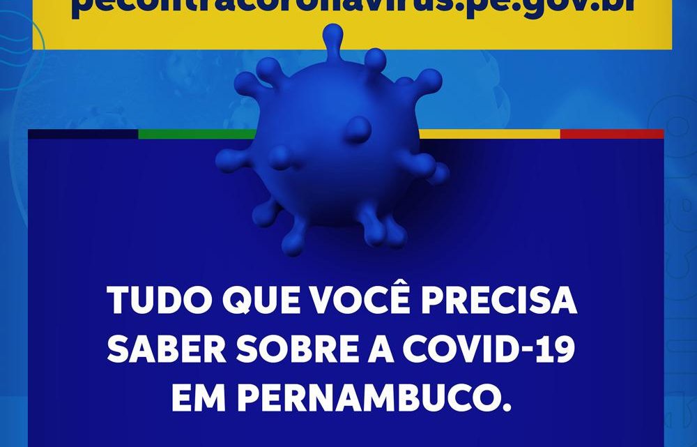 Governo de Pernambuco reforça comunicação educativa no combate ao novo coronavírus Governo de Pernambuco reforça comunicação educativa no combate ao novo coronavírus
