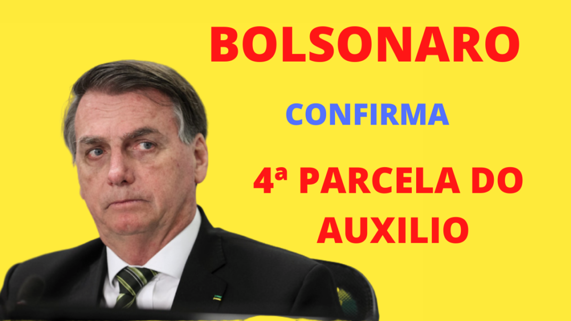 Bolsonaro confirma quarta parcela do auxílio emergencial e diz que pode ter a quinta Bolsonaro confirma quarta parcela do auxílio emergencial e diz que pode ter a quinta