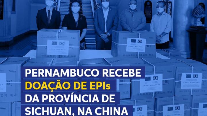 Pernambuco recebe doação de EPIs de província Sichuan da China
