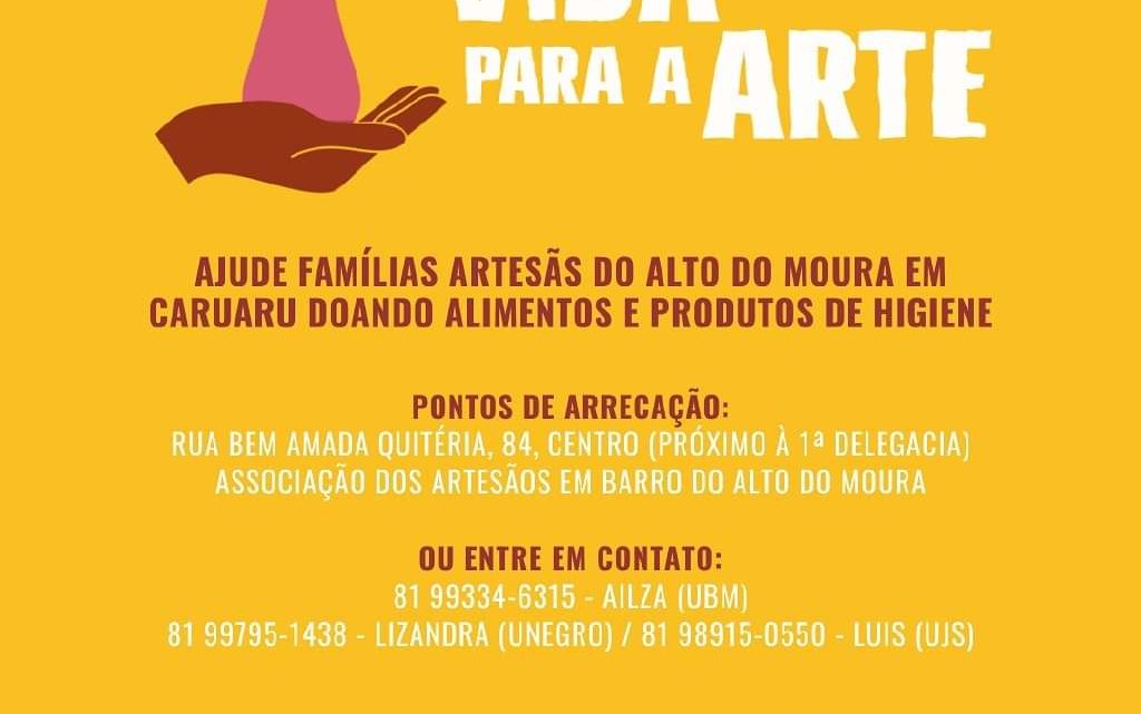 Campanha Vida para a Arte arrecada alimentos para famílias artesãs do Alto do Moura