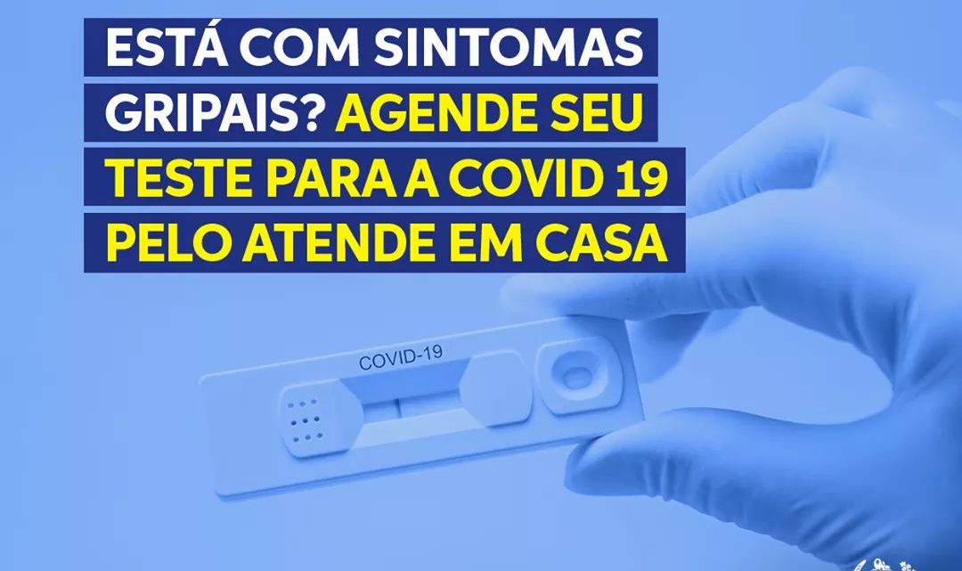 Está com sintomas gripais? Agende seu teste para Covid-19 pelo Atende em Casa