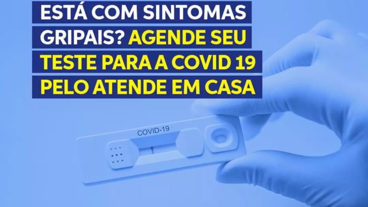 Está com sintomas gripais? Agende seu teste para Covid-19 pelo Atende em Casa