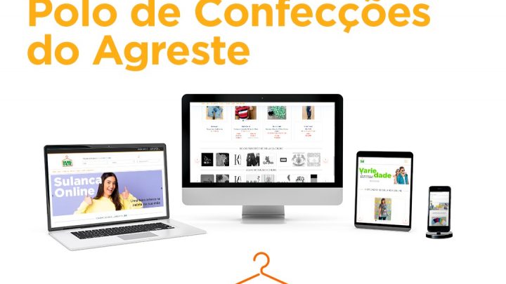 Lançado canal de vendas do Polo de Confecções do Agreste: Sulanca Online