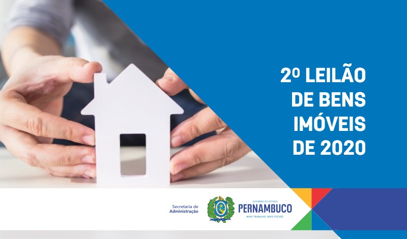 Governo-PE irá promover o 2º Leilão de bens imóveis deste ano Governo-PE irá promover o 2º Leilão de bens imóveis deste ano