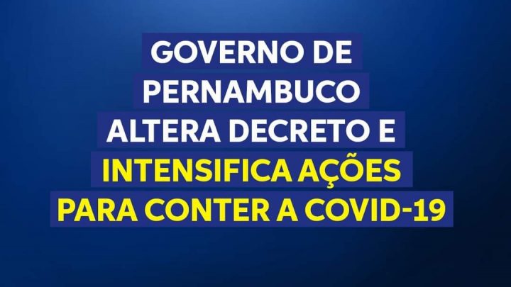 Comércio e acesso as praias e parques seguem autorizados pelo Governo-PE; Confira as novas medidas para conter a covid-19