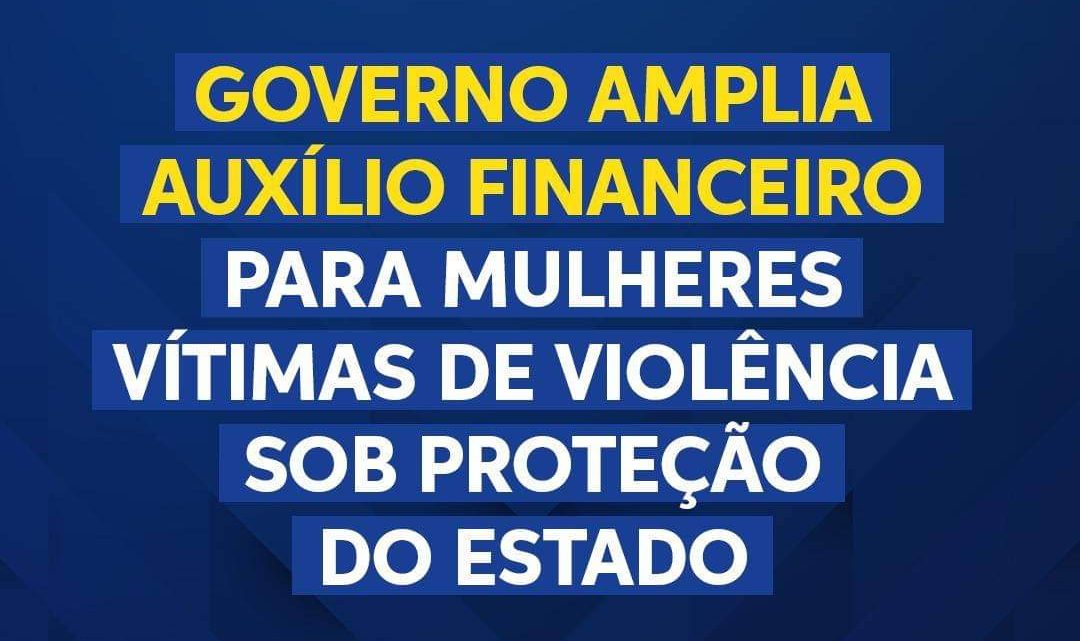 Governo-PE amplia auxílio financeiro para mulheres vítimas de violência sob proteção do Estado Governo-PE amplia auxílio financeiro para mulheres vítimas de violência sob proteção do Estado
