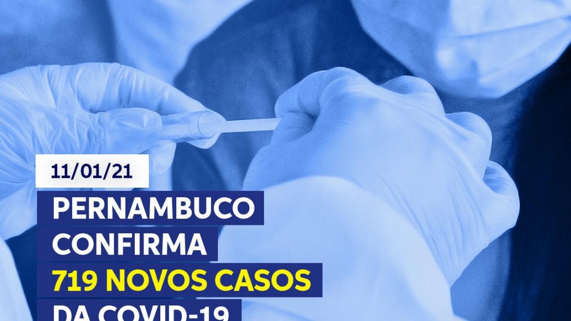 SES-PE registra 719 novos casos de covid-19 e 11 mortes SES-PE registra 719 novos casos de covid-19 e 11 mortes