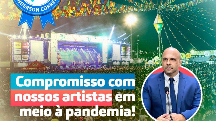 Anderson Correia apresenta Anteprojeto de Lei para instituir o auxílio municipal emergencial “São João Arretado