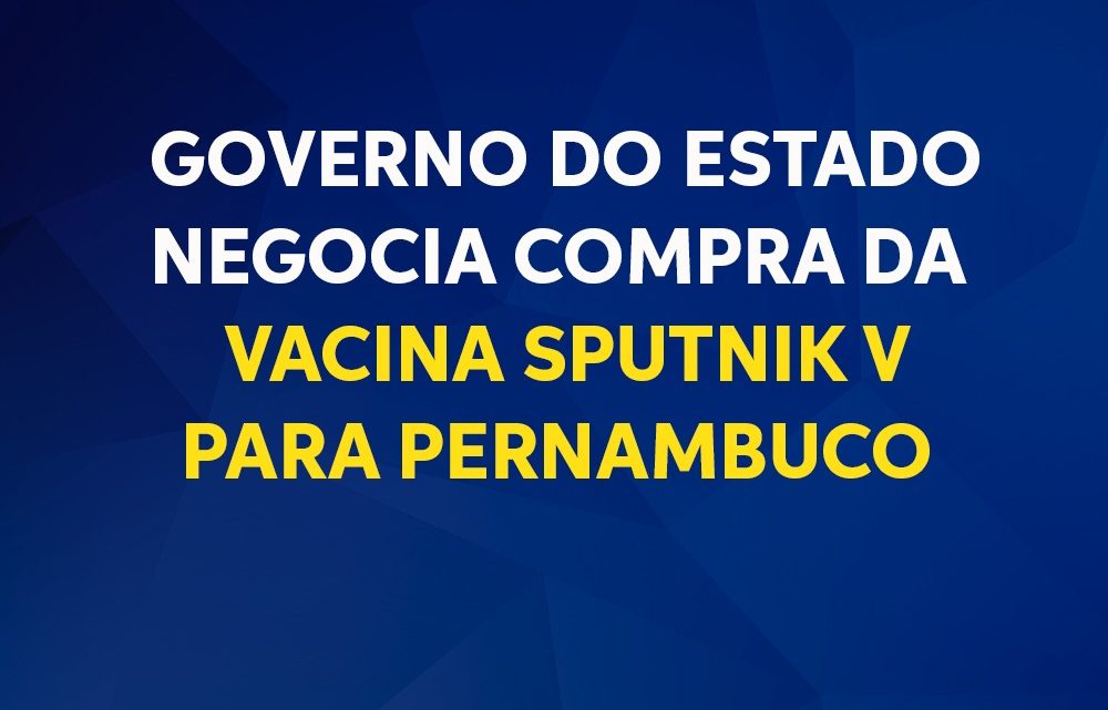Governo-PE negocia compra de vacina; Estado registra 1.330 novos casos de covid-19; Abertos novos leitos de UTI; Balanço da Vacina Governo-PE negocia compra de vacina; Estado registra 1.330 novos casos de covid-19; Abertos novos leitos de UTI; Balanço da Vacina