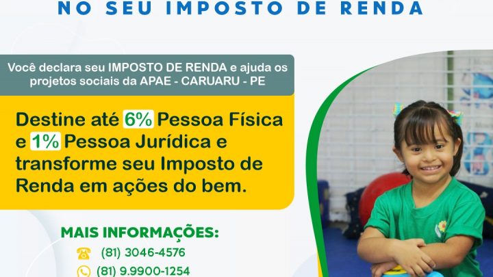 Apae Caruaru lança campanha “Declare amor no seu imposto de renda”
