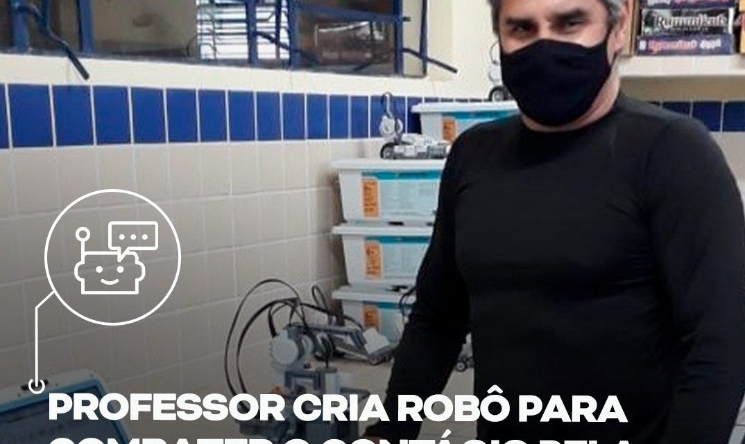 Professor cria robô para combater o contágio pela Covid-19 em escola de Pernambuco