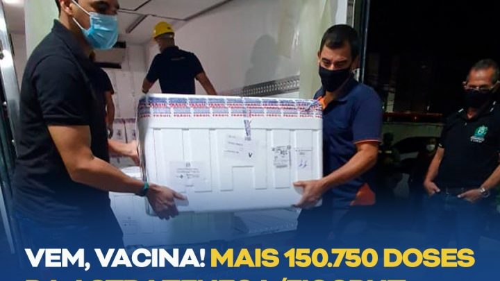 Mais 150.750 doses da Astrazeneca/Fiocruz chegam a Pernambuco; Confira o boletim da covid-19