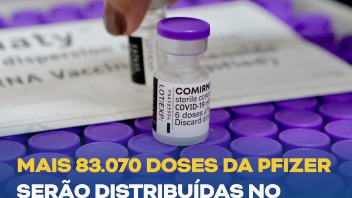 Mais 83.070 doses da Pfizer serão distribuídas em Pernambuco nesta sexta-feira (9)