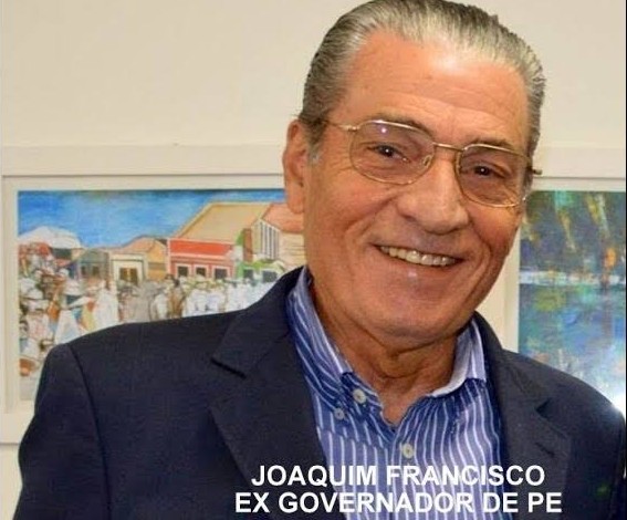 Morre ex-governador de Pernambuco, Joaquim Francisco Morre ex-governador de Pernambuco, Joaquim Francisco