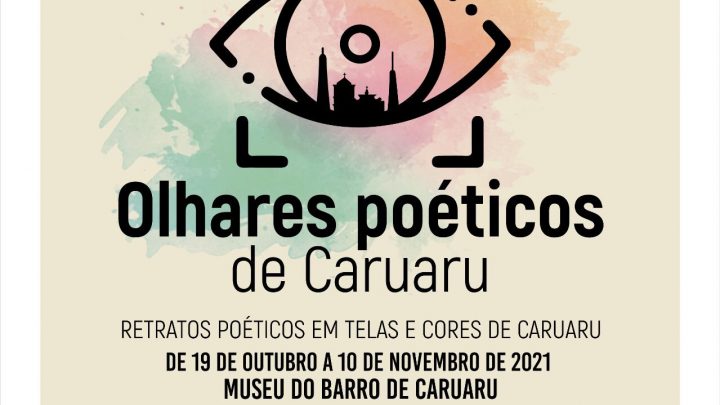 Exposição “Olhares Poéticos de Caruaru”, a partir desta terça-feira (19)