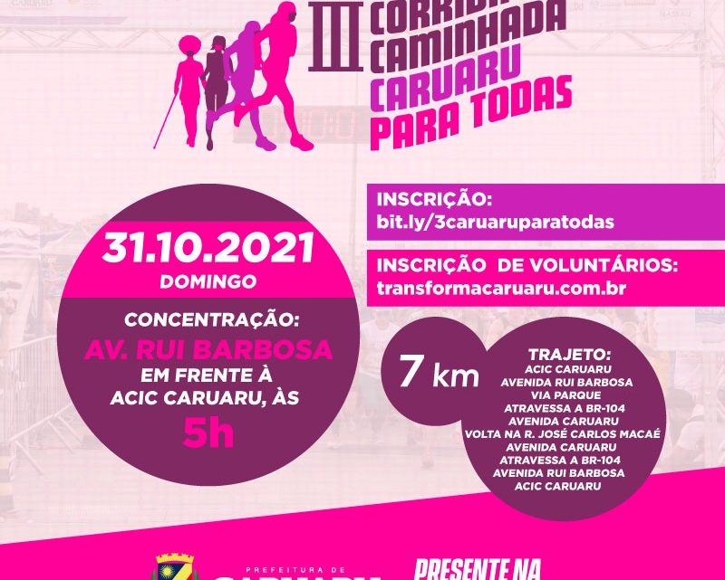 Inscrições abertas para a III Corrida e Caminhada Caruaru para Todas