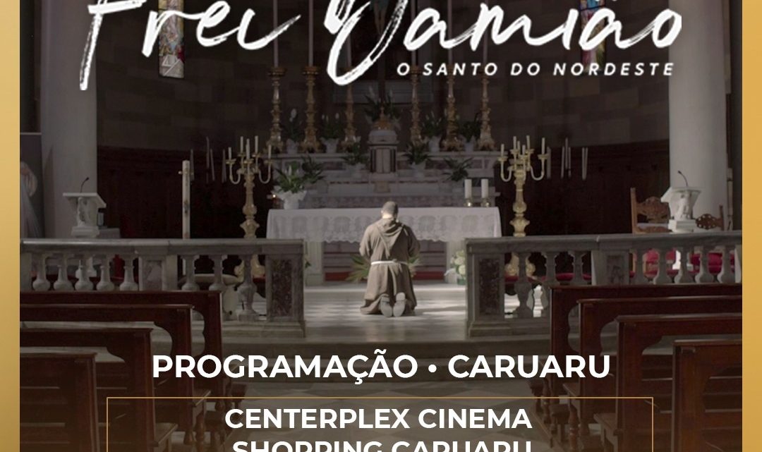 Filme Frei Damião – O Santo do Nordeste entra para segunda semana de exibição em Caruaru