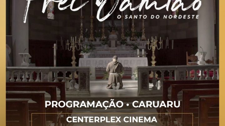 Filme Frei Damião – O Santo do Nordeste entra para segunda semana de exibição em Caruaru