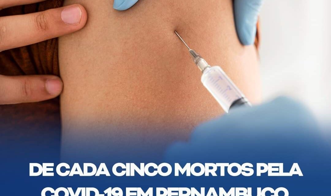 De cada 5 mortos por Covid-19 em Pernambuco, quatro não tinham tomado todas as doses da vacina De cada 5 mortos por Covid-19 em Pernambuco, quatro não tinham tomado todas as doses da vacina