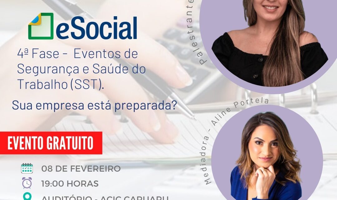 Escola de Negócios Acic promove evento gratuito sobre 4ª fase do eSocial Escola de Negócios Acic promove evento gratuito sobre 4ª fase do eSocial