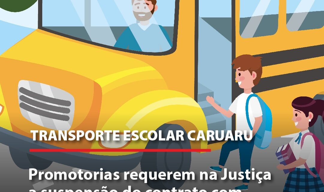 Transporte escolar Caruaru: Promotorias requerem na Justiça suspensão do contrato com empresa até vistoria na frota