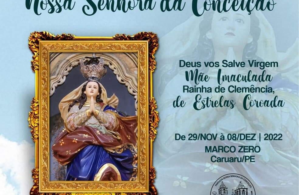 Confira a programação da Festa de Nossa Senhora da Conceição, em Caruaru Confira a programação da Festa de Nossa Senhora da Conceição, em Caruaru