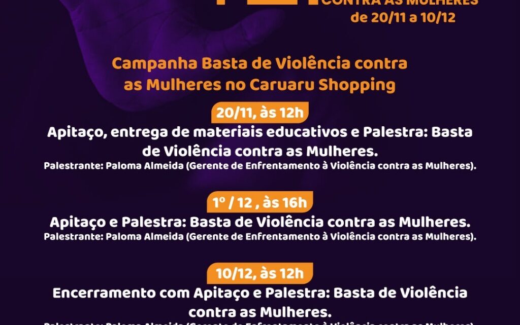 Campanha de ativismo pelo fim da violência contra as mulheres será vivenciada em Caruaru Campanha de ativismo pelo fim da violência contra as mulheres será vivenciada em Caruaru